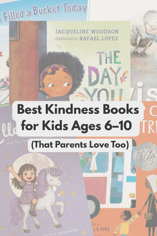 10 Best Kindness Books for Kids Ages 6–10 (That Parents Love Too)